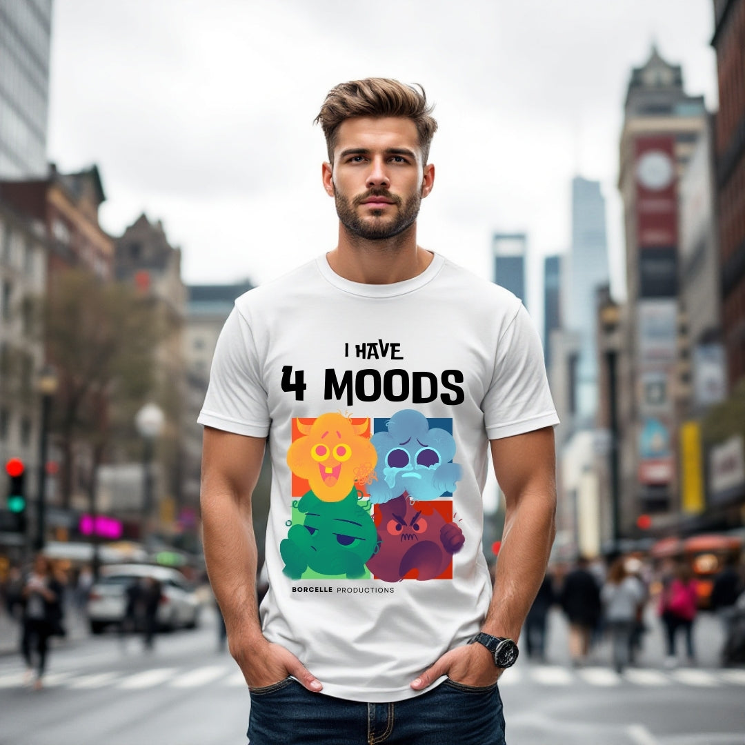 I Have 4 Moods Funny Expression T-Shirt