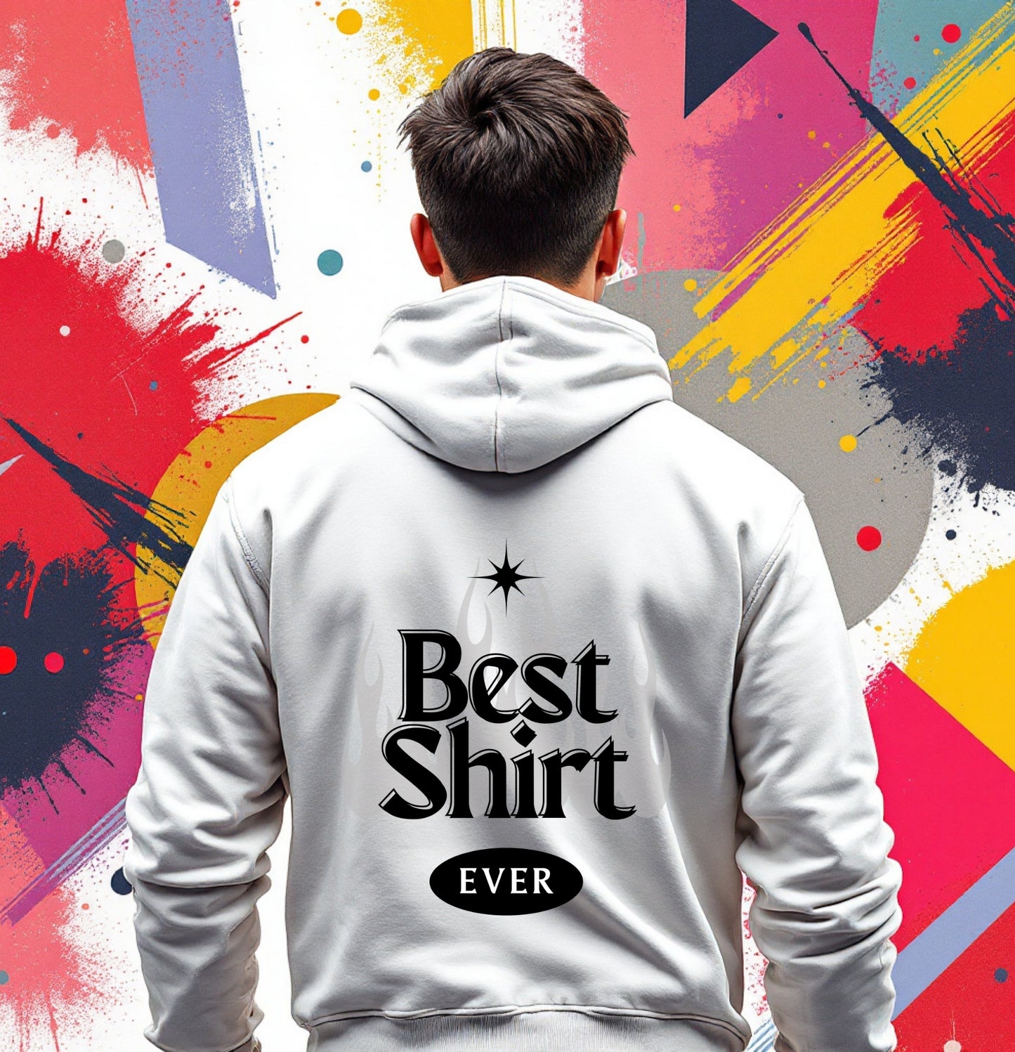Best Shirt Ever Hoodie – Bold Statement Graphic Sweatshirt
