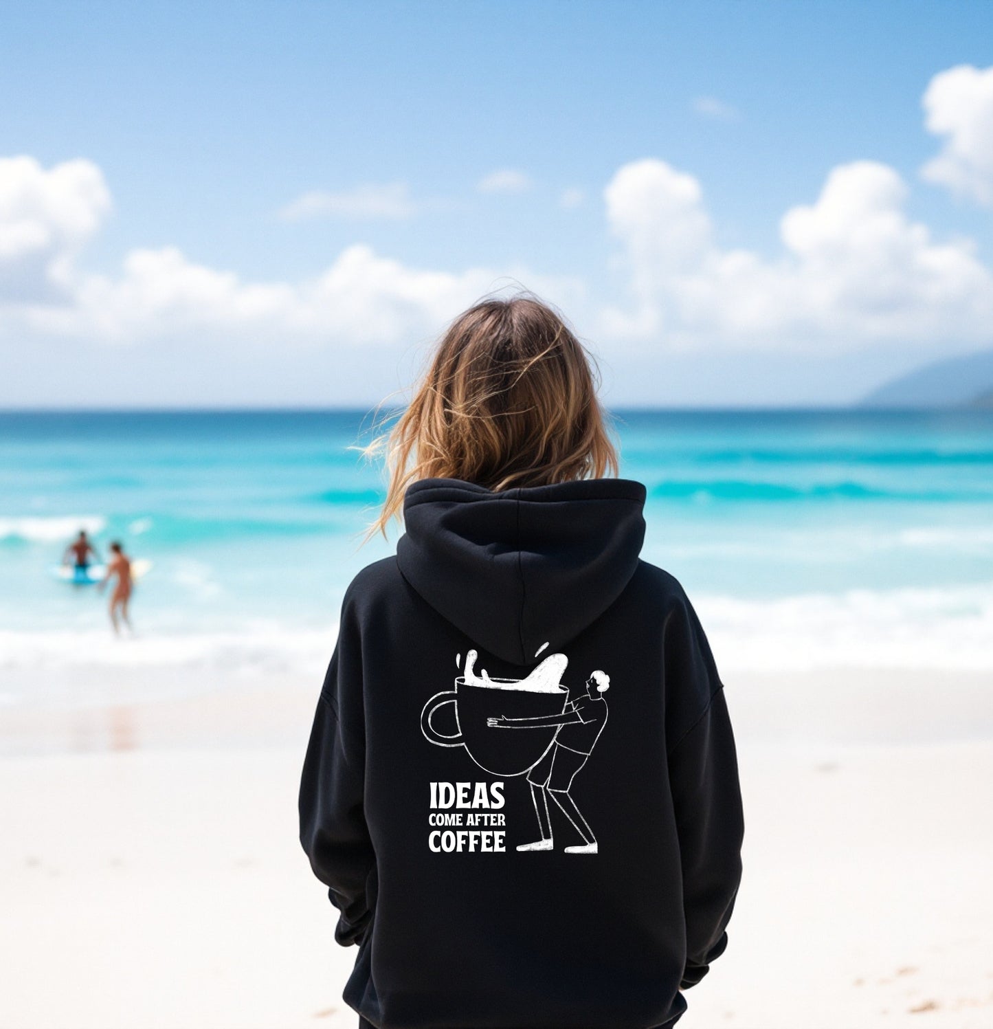 Ideas Come After Coffee Hoodie