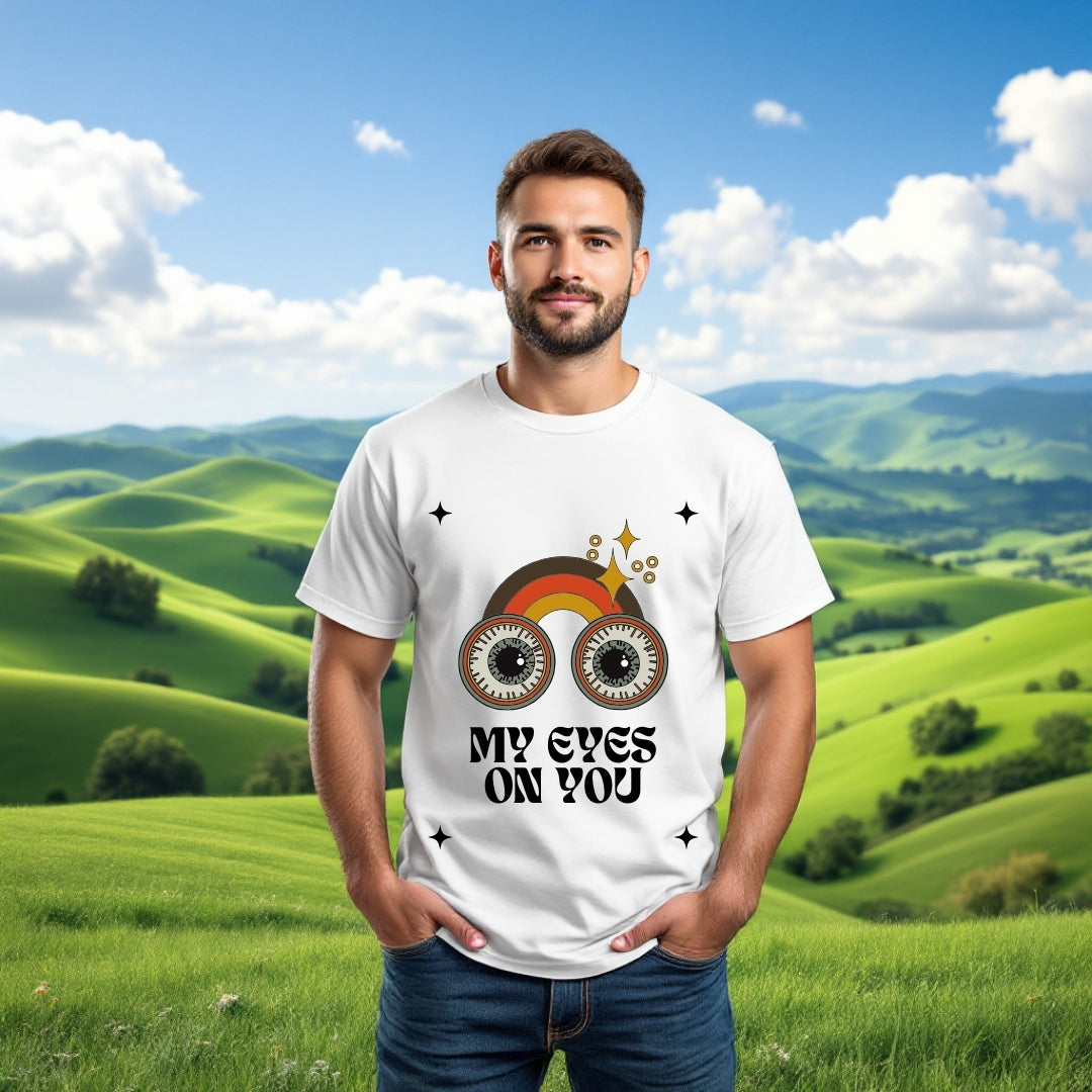 "My Eyes On You" Graphic T-Shirt