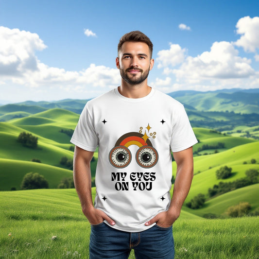 "My Eyes On You" Graphic T-Shirt