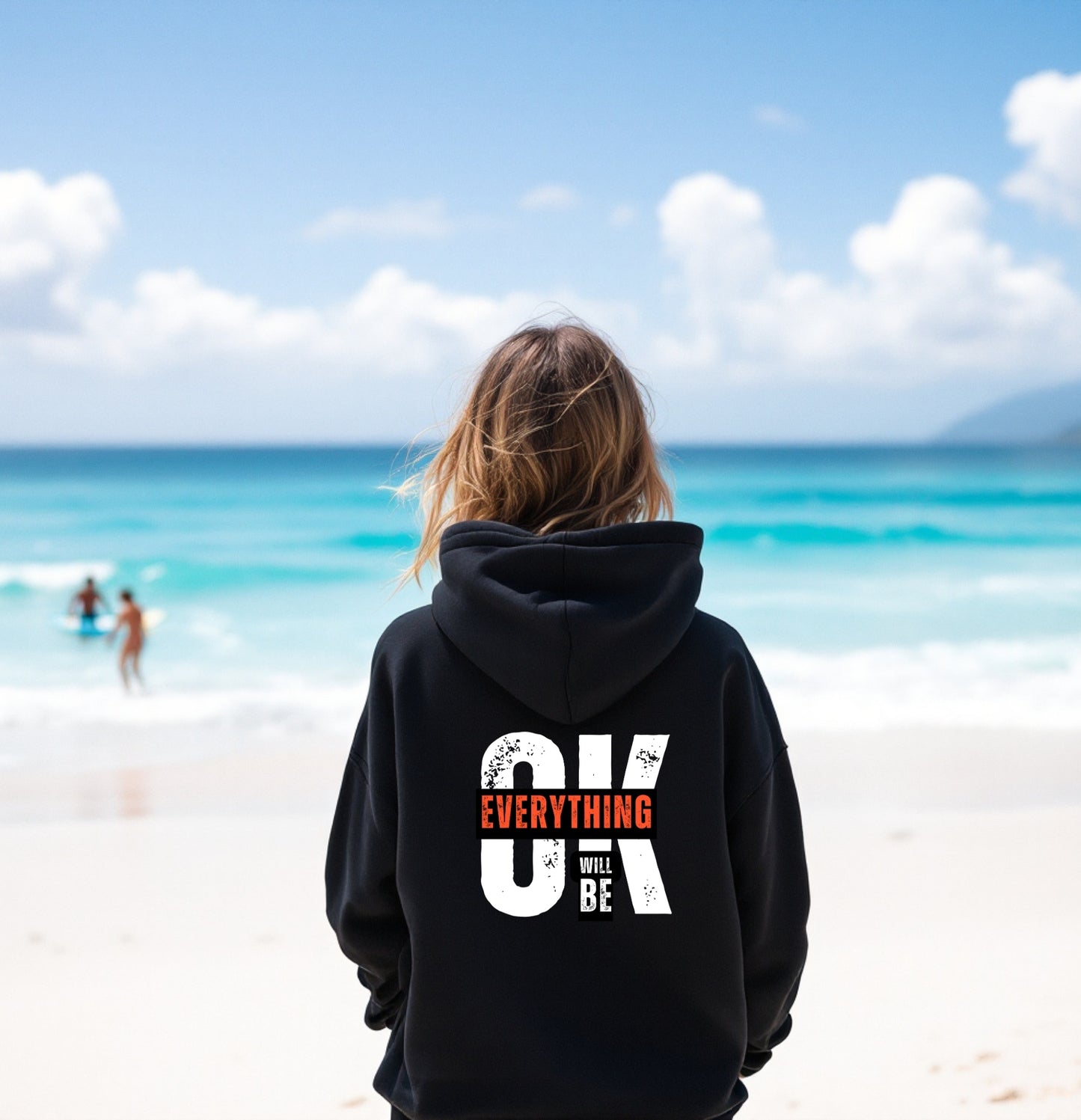 Everything Will Be OK Beach Hoodie
