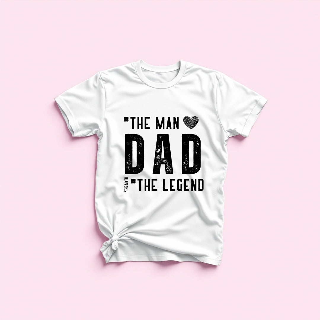 The Man, The Myth, The Legend Dad T-Shirt